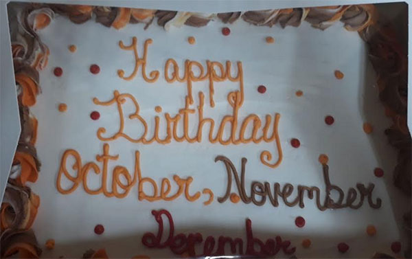 Quarterly bday celebration and cake cutting. Oct. Nov. Dec 2018